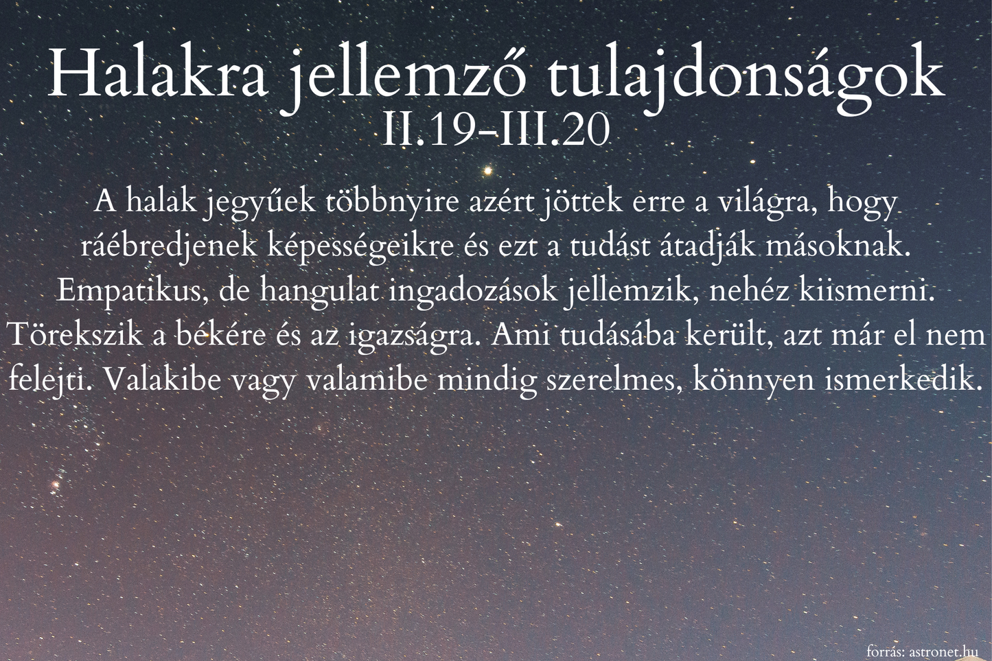 Halak jegyűeknek
