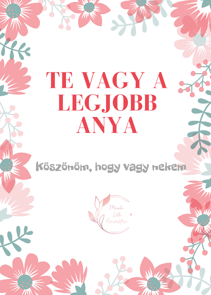 Te vagy a legjobb anya, köszönöm, ajándékötlet, ajándék, meglepetés, meglepetésötlet, kísérőkártya, kísérő, kártya